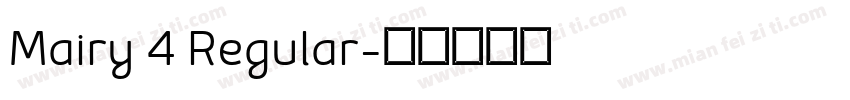 Mairy 4 Regular字体转换